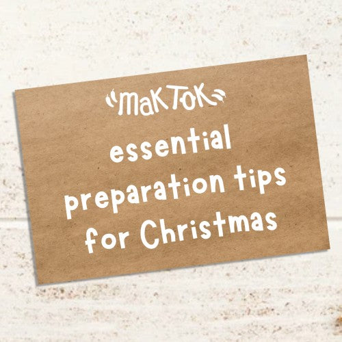 Mak Tok’s essential preparation tips for Christmas